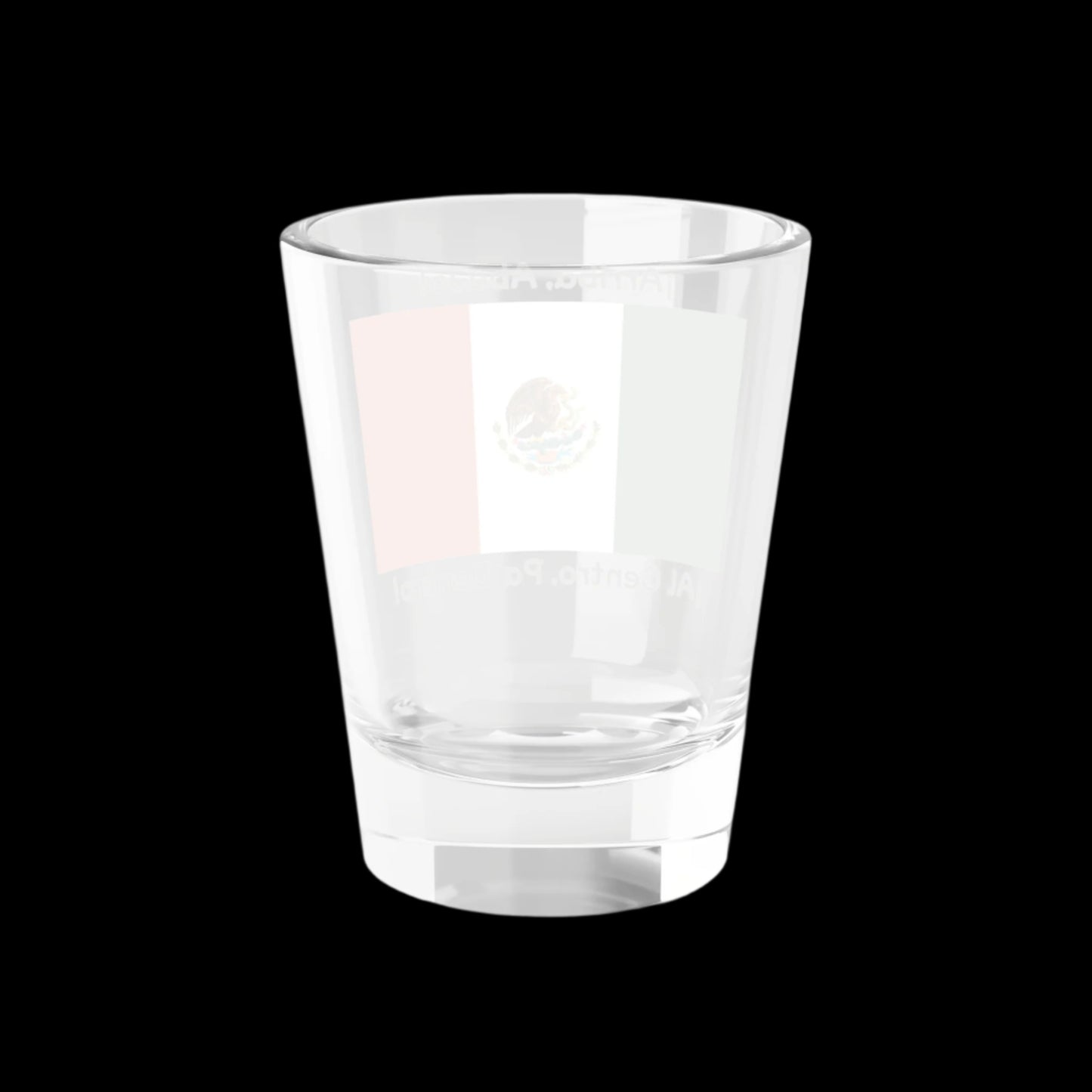 “¡Arriba, abajo, al centro, pa’ dentro! “ - Shot Glass